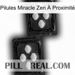 Pilules Miracle Zen À Proximité 03
